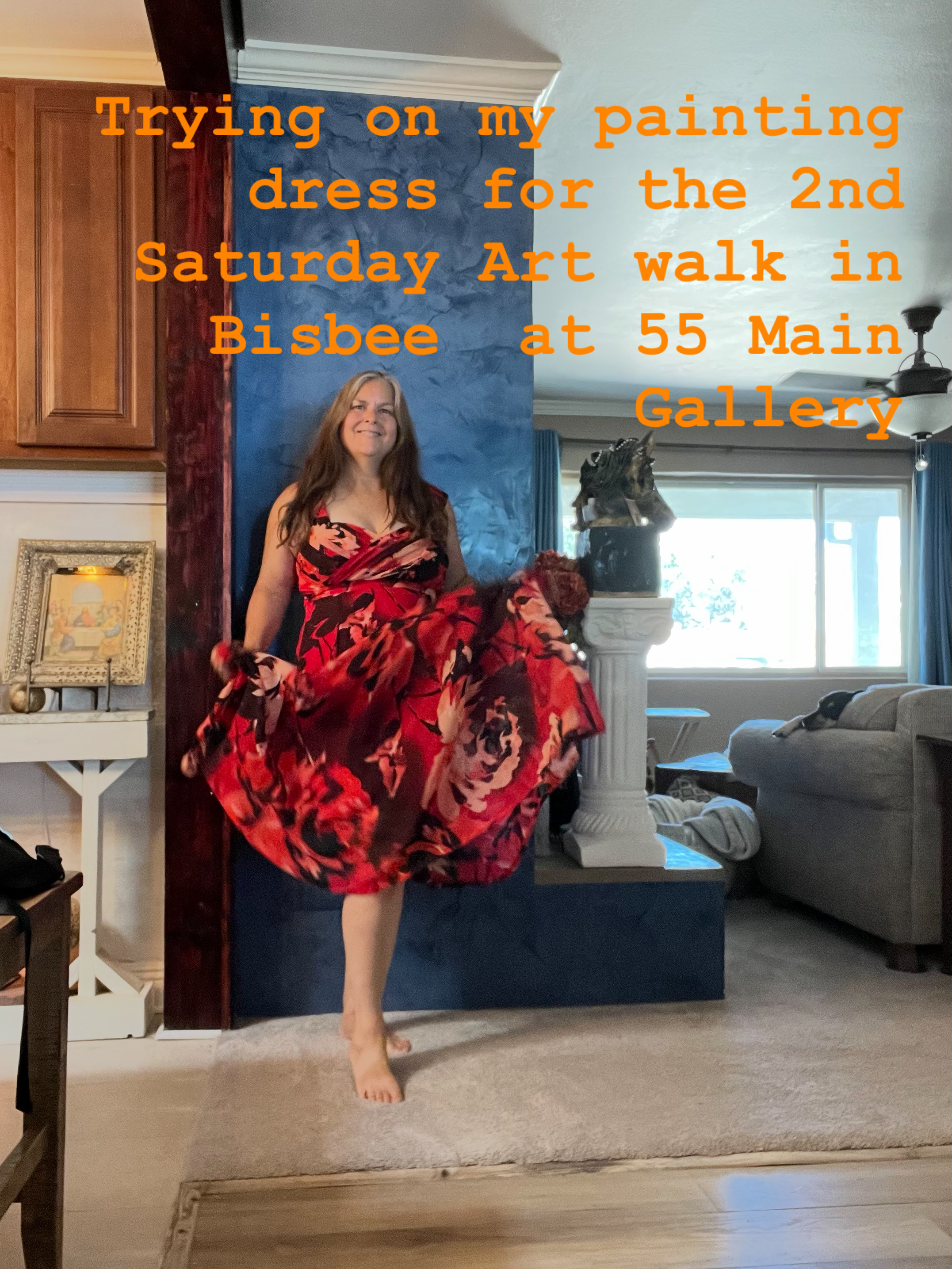 Deeline trying on her painting dress for the Second Saturday Art Walk in Bisbee at 55 Main Gallery